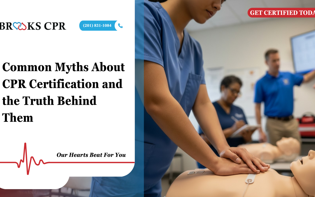 Common Myths About CPR Certification and the Truth Behind Them