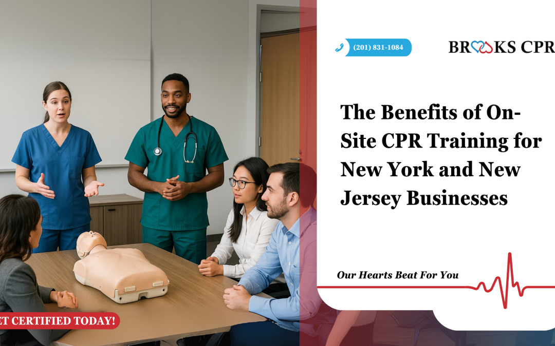 The Benefits of On-Site CPR Training for New York and New Jersey Businesses