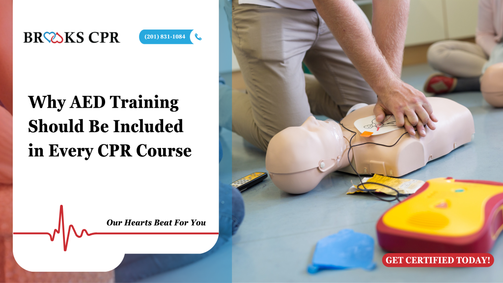 Why AED Training Should Be Included in Every CPR Course - Brooks CPR NY NJ